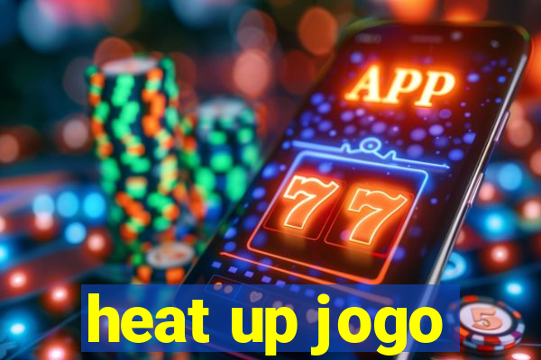 heat up jogo